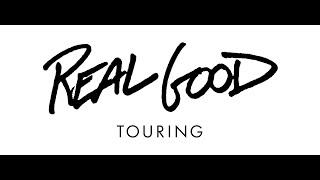 Real Good Touring Reel   2021