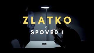 Zlatko - Spoved 1 (Official Video)