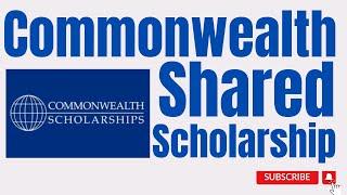 Commonwealth Shared Scholarships (Fees, Stipend, Travel Allowance, Visa, Research grant & Clothing)