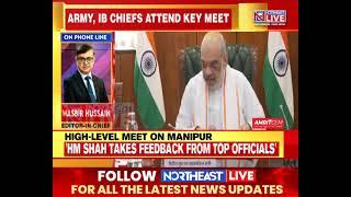 HM Amit Shah's review meet on Manipur situation ends, Wasbir Hussain shares details