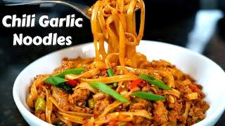 I Can't Stop Eating These Noodles! | Chili Garlic Noodle Recipe in Under 30 Minutes