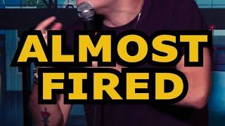 Almost fired l Jeff Arcuri Standup