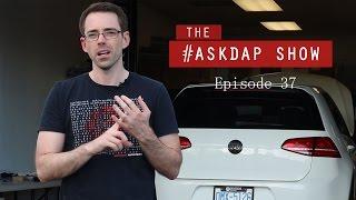 #AskDAP Episode 37 | MK7 Lemon Law, TSI vs FSI and MK7 Mods......Ummmm