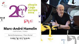 Marc-André Hamelin | 20. Chopin and his Europe International Music Festival