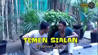 Temen Sialan - vidgram lucu channel_gue