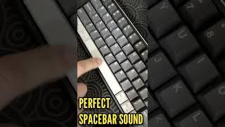 Perfect Spacebar Sound! #shorts