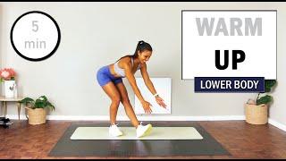 5 min Lower Body Warm Up | Leg Warm Up before Workout | The Modern Fit Girl Leg Day