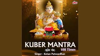 Kuber Mantra 108 Times