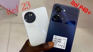 Itel S23 vs Itel P40 Plus: Which is Better?