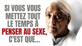 Jiddu Krishnamurti : Des citations philosophiques qui vous feront réfléchir sur la vie