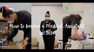 QUICKEST ways to become a Medical Assistant in 2024