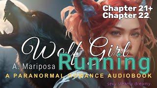 Paranormal Romance Audiobook | Wolf Girl Running | Wolf Shifters and Fated Mates | CH 21 + CH 22