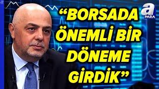 Cüneyt Paksoy'dan Borsa Yatırımcısına Kritik Uyarı! BIST 100 Teknik Analizi! | A Para