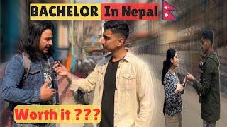 Nepali Bachelor Students Share Their Stories & Dreams | Bachelor Worth it in Nepal ? Abroad or Nepal