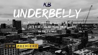 KB (Thirdside) - Underbelly [Music Video] | GRM Daily