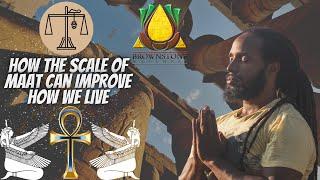 How the Scale of Maat can improve how we live