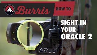 How To Sight In the Oracle 2 From Burris Optics