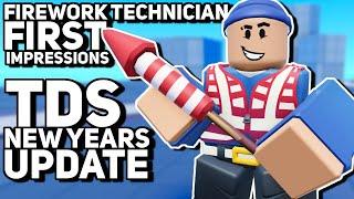 Firework Technician First Impressions | Roblox TDS New Years Update | Tower Defense Simulator