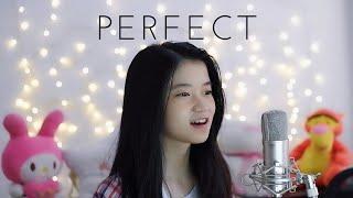 Perfect | Shania Yan Cover