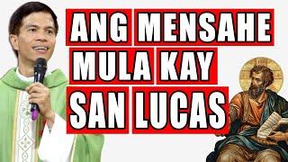 *PAKINGGAN* MENSAHE MULA KAY SAN LUCAS | Fr. Joseph Fidel Roura