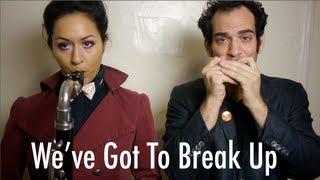 We've Got To Break Up (Song A Day #1435)