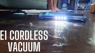 E1 Cordless Stick Vacuum | How well does it work?