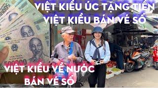 Phần 3: VIỆT KIỀU ÚC TẶNG QUÀ CHO VIỆT KIỀU TÂY BAN NHA BÁN VÉ SỐ / My Le Channel