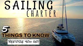 Things to know before you go on your sailing charter