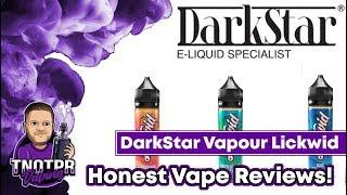 Honest Review! Lickwid by Dark Star Vapour (e juice | e liquid)