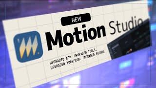 Motion Studio — First Look