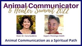 Animal Communication as a Spiritual Path at the 2022 Animal Communicator & Healer Summit