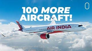 WOW: Air India Orders MORE Airbus A350s & A320 Family Jets