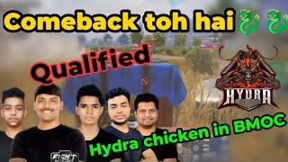 Hydra what a comeback in last match with chicken dinner  || Hydra qualified in BMOC 