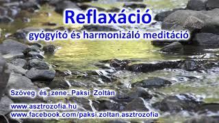 Reflaxációs meditáció - Paksi Zoltán