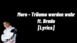 Mero - Träume werden wahr ft. Brado (lyrics)