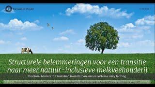 Structurele belemmeringen voor een transitie naar meer natuur-inclusieve melkveehouderij