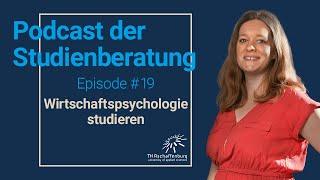 Podcast der Studienberatung | Episode #19: Wirtschaftspsychologie studieren