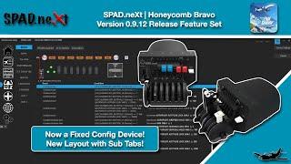 MSFS | SPAD.neXt | v0.9.12 Release | Honeycomb Bravo Layout