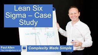 Lean Six Sigma case study