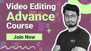 EZEdit Advance Video Editing Course