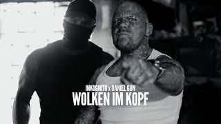 Inkognito x Daniel Gun - Wolken im Kopf (prod. by Riff Boiii)