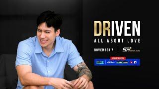 Episode 8: All About Love | Dwight Ramos | DRIVEN