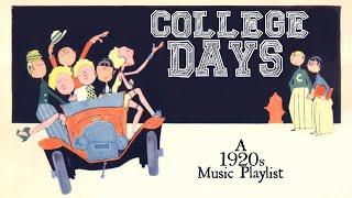 College Days - A 1920s Music Playlist