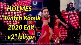 HOLMES - "Twitch Komik 2020 Edit v2" İzliyor