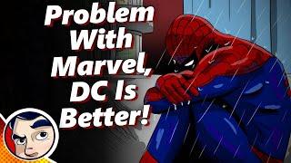 The Problem With Marvel, DC is Better