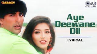 Aye Deewane Dil Kardi Kya Mushkil - Lyrical | Tarazu | Kumar Sanu, Alka Yagnik | 90's Hindi Hits