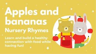 Apples And Bananas Nursery Rhymes by Cali's Books. Educational Kids Sound Books. #Bestchildrensmusic