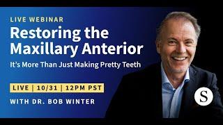 Restoring the Maxillary Anterior: It’s More Than Just Making Pretty Teeth