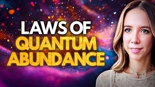 QUANTUM ABUNDANCE: How Spiritual Laws Literally Shape Reality