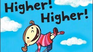 HIGHER! HIGHER! Leslie Patricelli | TODDLER FAVORITE | Imaginative Play | #storytime  #toddler #esl